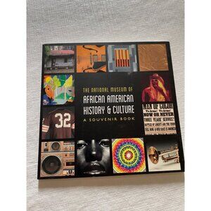 The National Museum Of African American History & Culture Souvenir Book